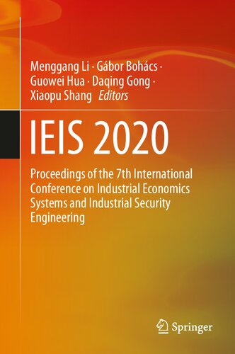 IEIS 2020: Proceedings of the 7th International Conference on Industrial Economics Systems and Industrial Security Engineering