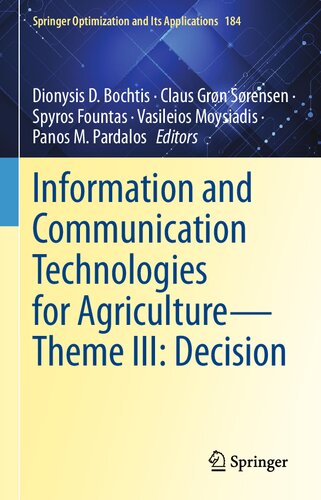 Information and Communication Technologies for Agriculture―Theme III: Decision (Springer Optimization and Its Applications, 184)