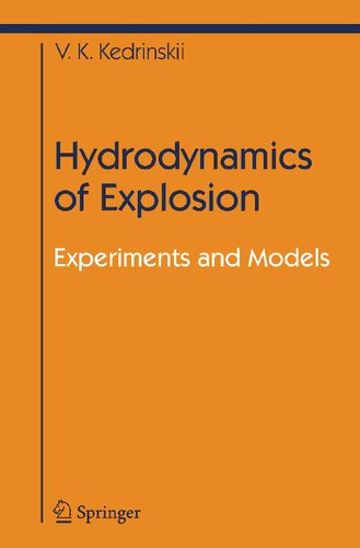 Hydrodynamics of Explosion: Experiments and Models (Shock Wave and High Pressure Phenomena)