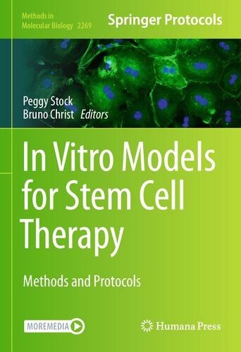 In Vitro Models for Stem Cell Therapy: Methods and Protocols (Methods in Molecular Biology, 2269)