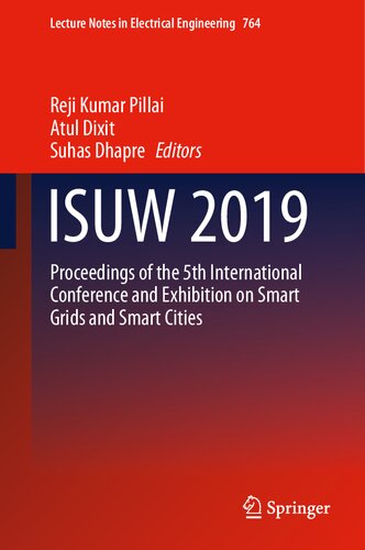 ISUW 2019: Proceedings of the 5th International Conference and Exhibition on Smart Grids and Smart Cities (Lecture Notes in Electrical Engineering, 764)