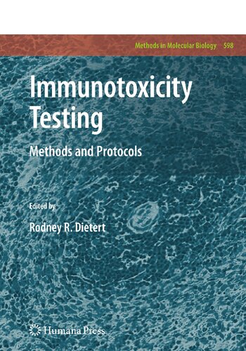 Immunotoxicity Testing: Methods and Protocols (Methods in Molecular Biology, 598)