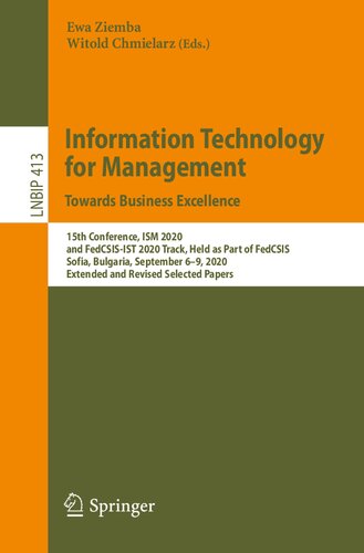 Information Technology for Management: Towards Business Excellence (Lecture Notes in Business Information Processing)