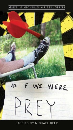 As If We Were Prey: Stories