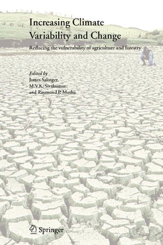 Increasing Climate Variability and Change: Reducing the Vulnerability of Agriculture and Forestry