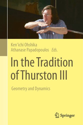 In the Tradition of Thurston III: Geometry and Dynamics (In the Tradition of Thurston, 3)