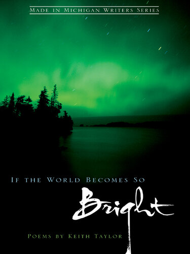 If the World Becomes So Bright: Poems