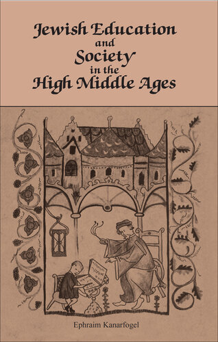 Jewish Education and Society in the High Middle Ages
