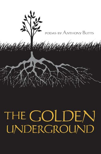 The Golden Underground: Poems
