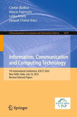Information, Communication and Computing Technology: 7th International Conference, ICICCT 2022, New Delhi, India, July 16, 2022, Revised Selected ... in Computer and Information Science, 1670)