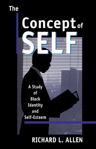 The Concept of Self: A Study of Black Identity and Self-Esteem