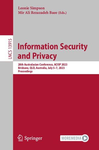 Information Security and Privacy: 28th Australasian Conference, ACISP 2023, Brisbane, QLD, Australia, July 5–7, 2023, Proceedings (Lecture Notes in Computer Science)