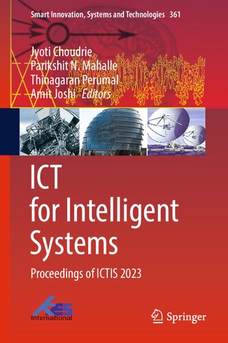 ICT for Intelligent Systems: Proceedings of ICTIS 2023 (Smart Innovation, Systems and Technologies, 361)