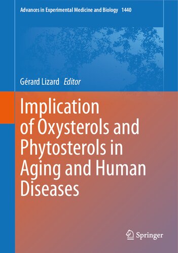Implication of Oxysterols and Phytosterols in Aging and Human Diseases (Advances in Experimental Medicine and Biology, 1440)
