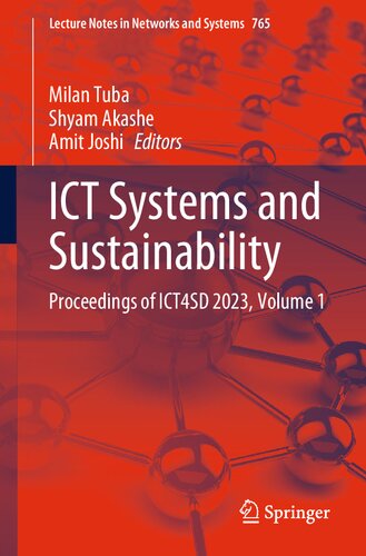 ICT Systems and Sustainability: Proceedings of ICT4SD 2023, Volume 1 (Lecture Notes in Networks and Systems, 765)