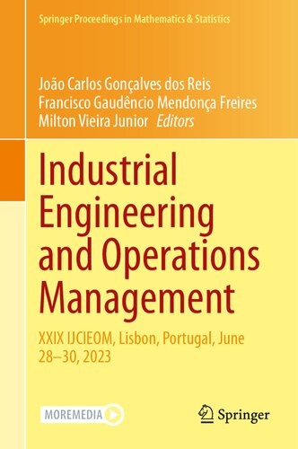 Industrial Engineering and Operations Management: XXIX IJCIEOM, Lisbon, Portugal, June 28–30, 2023 (Springer Proceedings in Mathematics & Statistics, 431)
