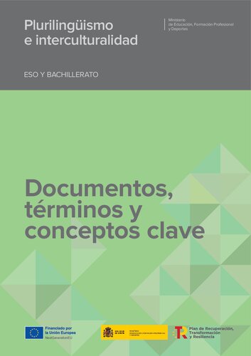 Plurilingüismo e interculturalidad : Bases para la aplicación del enfoque plurilingüe en la enseñanza secundaria