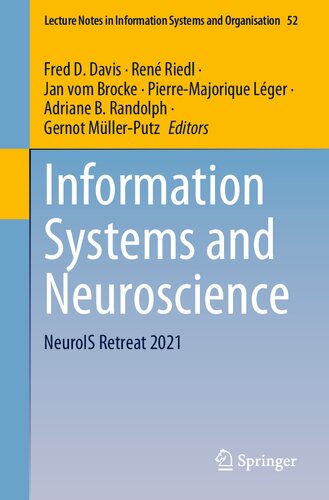 Information Systems and Neuroscience: NeuroIS Retreat 2021 (Lecture Notes in Information Systems and Organisation)