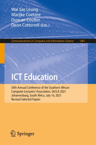 ICT Education: 50th Annual Conference of the Southern African Computer Lecturers' Association, SACLA 2021, Johannesburg, South Africa, July 16, 2021, ... in Computer and Information Science)