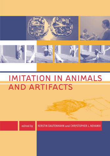 Imitation in Animals and Artifacts