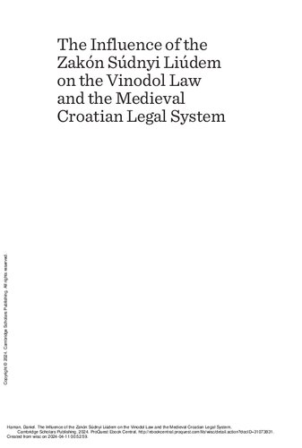 The Influence of the Zakón Súdnyi Liúdem on the Vinodol Law and the Medieval Croatian Legal System