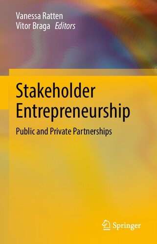 Stakeholder Entrepreneurship: Public and Private Partnerships