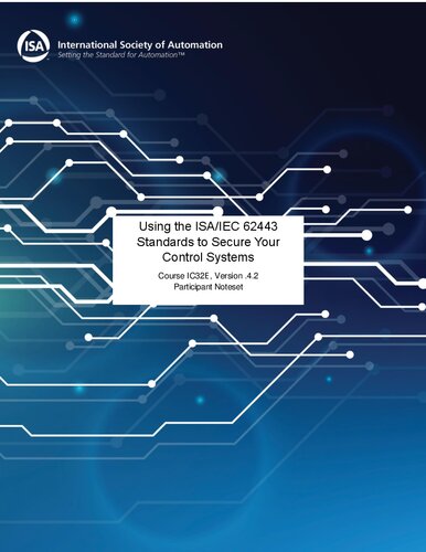 ISA/IEC 62443 Cybersecurity Fundamental Specialist IC32 v4.2 Student Noteset