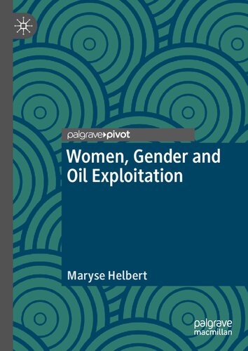 Women, Gender and Oil Exploitation (Gender, Development and Social Change)