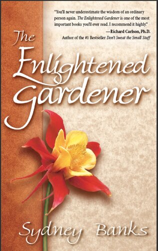 The Enlightened Gardener Sydney Banks