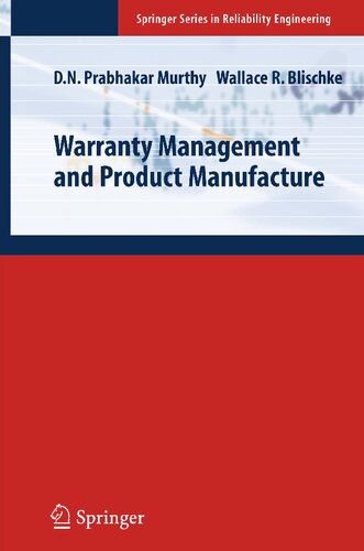 Warranty Management and Product Manufacture (Springer Series in Reliability Engineering)