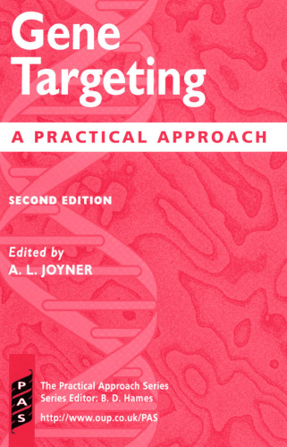Gene Targeting: A Practical Approach (2nd edition)