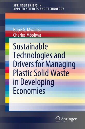 Sustainable Technologies and Drivers for Managing Plastic Solid Waste in Developing Economies (SpringerBriefs in Applied Sciences and Technology)