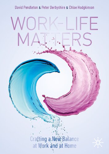Work-Life Matters: Crafting a New Balance at Work and at Home