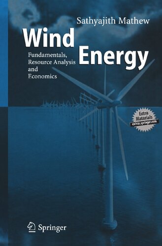 Wind Energy: Fundamentals, Resource Analysis and Economics