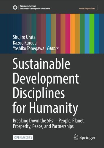 Sustainable Development Disciplines for Humanity: Breaking Down the 5Ps―People, Planet, Prosperity, Peace, and Partnerships (Sustainable Development Goals Series)