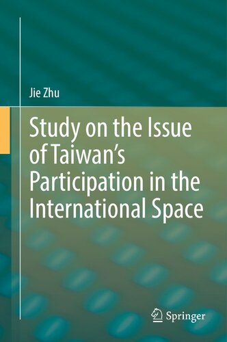 Study on the Issue of Taiwan’s Participation in the International Space