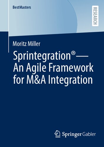 Sprintegration® - An Agile Framework for M&A Integration (BestMasters)