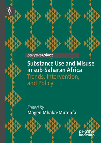 Substance Use and Misuse in sub-Saharan Africa: Trends, Intervention, and Policy