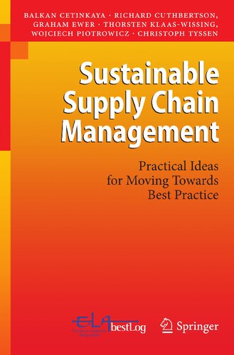 Sustainable Supply Chain Management: Practical Ideas for Moving Towards Best Practice