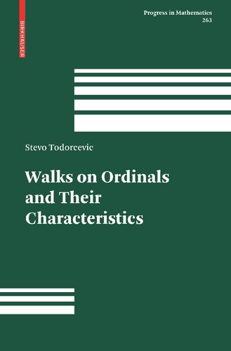 Walks on Ordinals and Their Characteristics (Progress in Mathematics, 263)