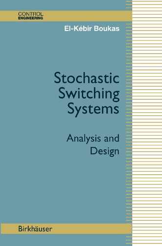 Stochastic Switching Systems: Analysis and Design (Control Engineering)