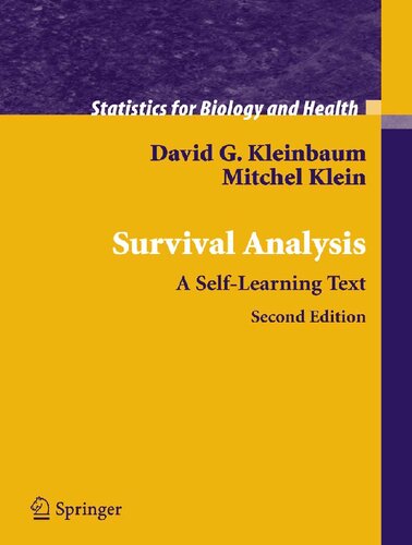Survival Analysis: A Self-Learning Text (Statistics for Biology and Health)