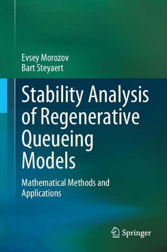 Stability Analysis of Regenerative Queueing Models: Mathematical Methods and Applications