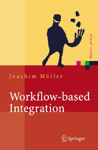 Workflow-based Integration: Grundlagen, Technologien, Management (Xpert.press) (German Edition)