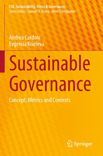 Sustainable Governance: Concept, Metrics and Contexts (CSR, Sustainability, Ethics & Governance)