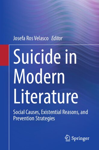 Suicide in Modern Literature: Social Causes, Existential Reasons, and Prevention Strategies