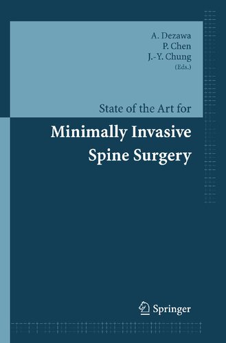 State of the Art for Minimally Invasive Spine Surgery