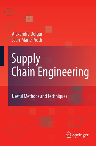 Supply Chain Engineering: Useful Methods and Techniques