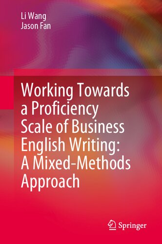 Working Towards a Proficiency Scale of Business English Writing: A Mixed-Methods Approach