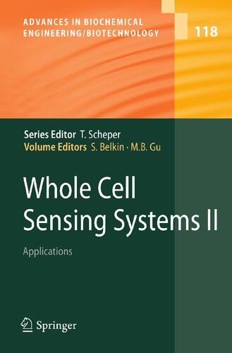 Whole Cell Sensing System II: Applications (Advances in Biochemical Engineering/Biotechnology, 118)